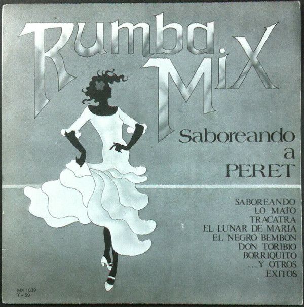 Rumba Mix (Saboreando A Peret)
