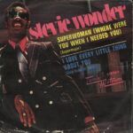 Superwoman (Where Were You When I Needed You) / I Love Every Little Thing About You