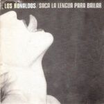 Saca La Lengua Para Bailar