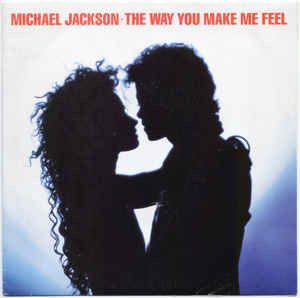 The Way You Make Me Feel
