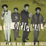 Baby I'm For Real / Moment Of Truth
