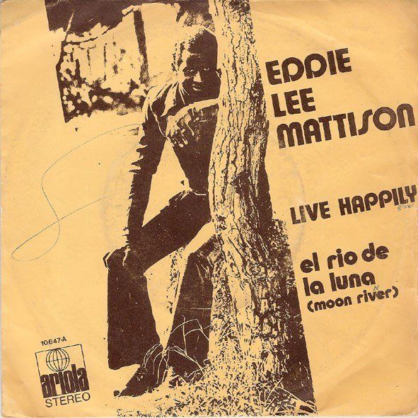 Live Happily / El Río De La Luna (Moon River)