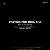 9c25d4de08c9adf9d2e177cb8fbf890122d715fb_0_0.jpeg Praying For Time