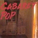 Cabaret Pop