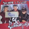 Siempre A Tu Lado / Sangre Sudor y Lagrimas