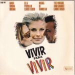 Vivir Para Vivir = Vivre Pour Vivre (Banda Sonora Original De La Película)