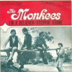 I'm A Believer / Steppin' Stone