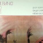 2b0b47a6d4a807fb4de993b7eb00e527a322b391_0_0.jpeg Trio Alblanco