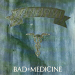 Bad Medicine