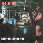 Keep On Loving You