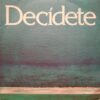 Decídete