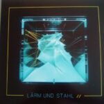 97cb0247b3dc0fa878fb9ddd25de7d20ada65138_0_0-1.jpeg Lärm Und Stahl //