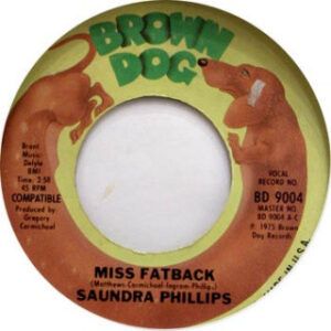 Miss Fatback / I Need You Back Home