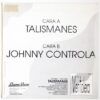 Johnny Controla / Talismanes