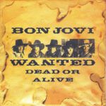 Wanted Dead Or Alive