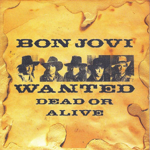 Wanted Dead Or Alive