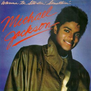 Wanna Be Startin' Somethin'