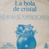 d31f69faea507cdb140bf0b95889c1f262be913c_0_0-1.jpeg La Bola De Cristal