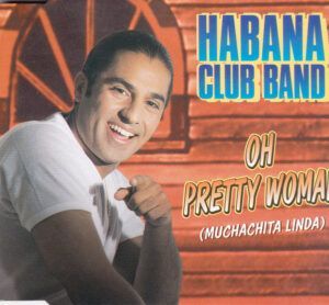 Oh Pretty Woman (Muchachita Linda)