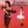 65821ab3a77dc5affd459ce31b4cff1b0df4dbc5_0_0-1.jpeg Folkloricas Arrepentidas