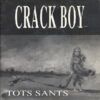 65891560064246a821aeda1a84645629466d2fd2_0_0-1.jpeg Crack Boy