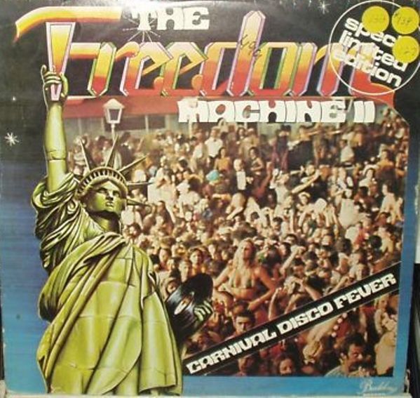 The Freedom Machine II - Carnival Disco Fever