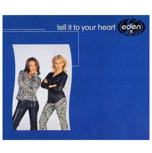 Tell It To Your Heart