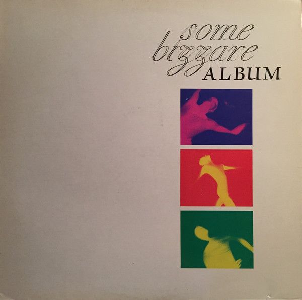 Some Bizzare Album