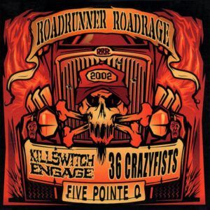 Roadrunner Roadrage 2002