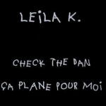 Check The Dan / Ça Plane Pour Moi