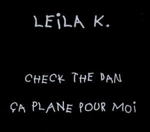 Check The Dan / Ça Plane Pour Moi