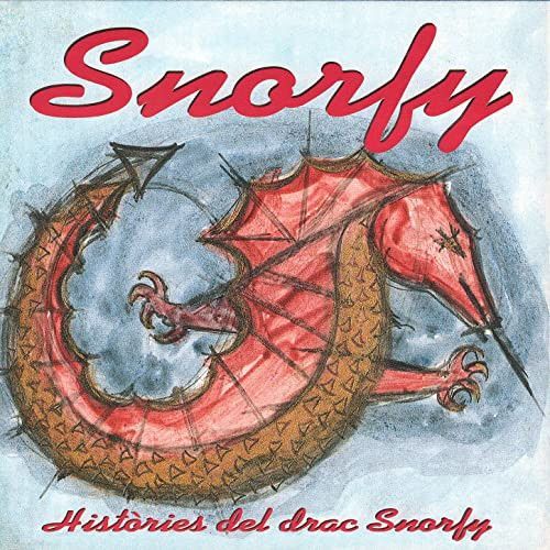 Històries Del Drac Snorfy