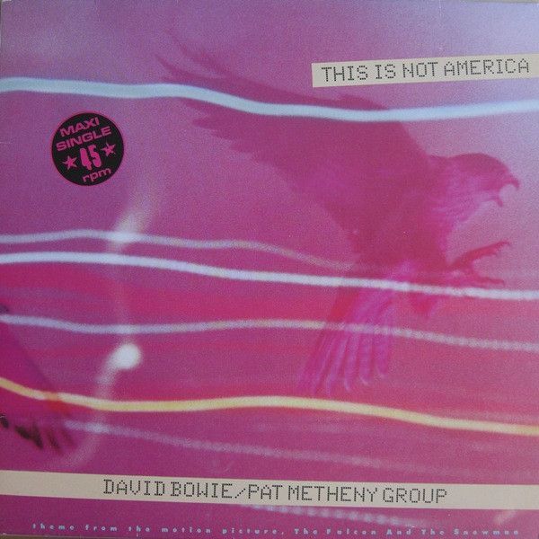 This Is Not America (Theme From The Original Motion Picture, The Falcon And The Snowman)