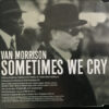 Sometimes We Cry