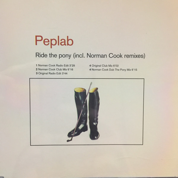 Ride The Pony (Incl. Norman Cook Remixes)