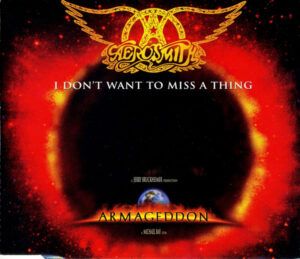 I Don't Want To Miss A Thing