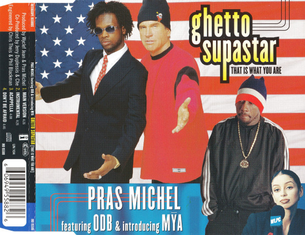 Ghetto Supastar (That Is What You Are)