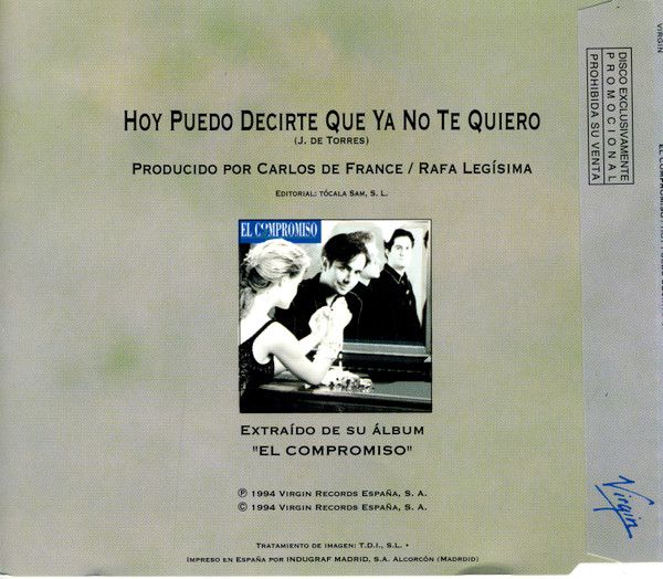 Hoy Puedo Decirte Que Ya No Te Quiero