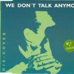 We Don't Talk Anymore