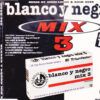 Blanco Y Negro Mix 3