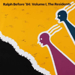 Ralph Before '84: Volume I