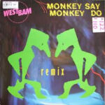 Monkey Say, Monkey Do (Remix)