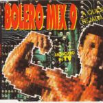 Bolero Mix 9 - A Quique Tejada Mix