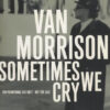 Sometimes We Cry
