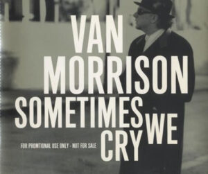 Sometimes We Cry
