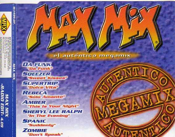 a77ae582ff5f8a853b139edbf6ff5f74f2464c83_0_0.jpeg Max Mix - El Auténtico Megamix