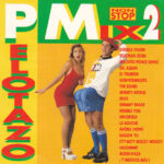 Pelotazo Mix 2
