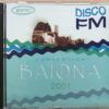 Disco FM - Convención Baiona 2001