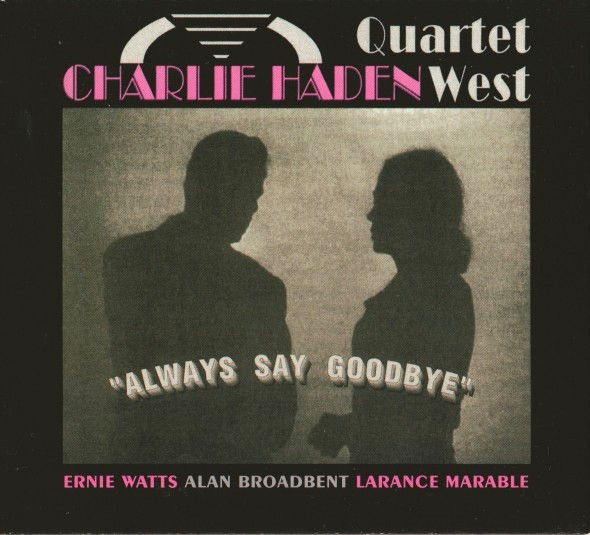 Always Say Goodbye