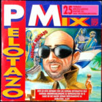 Pelotazo Mix (Megamix Pelotazo)